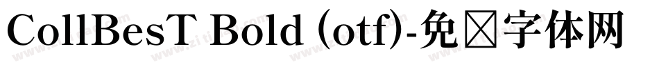 CollBesT Bold (otf)字体转换